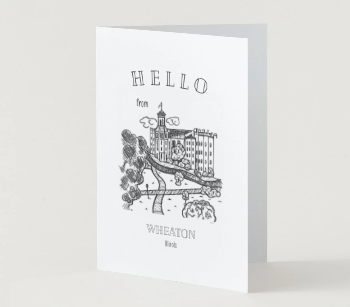 Greeting Card: Hello from Wheaton