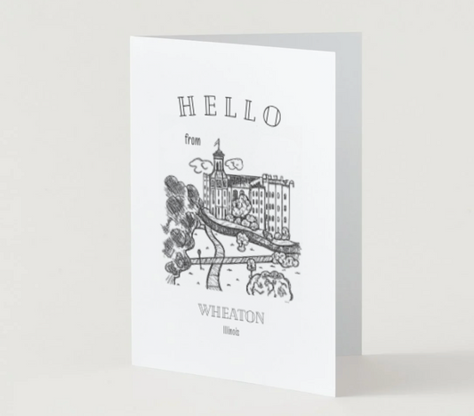 Greeting Card: Hello from Wheaton